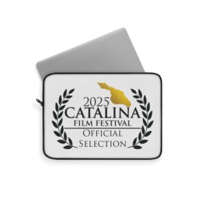 Catalina Film Festival - Laptop Sleeve  - Official Selection 2025